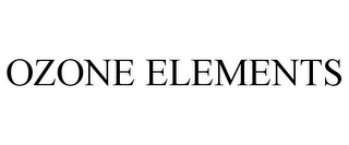 OZONE ELEMENTS