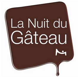 LA NUIT DU GÂTEAU