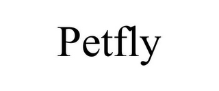 PETFLY