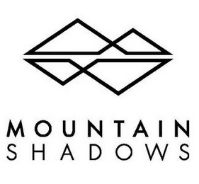 MOUNTAIN SHADOWS