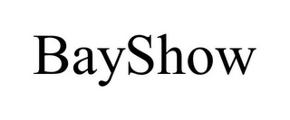 BAYSHOW