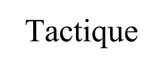 TACTIQUE