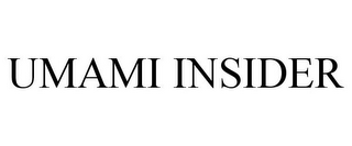 UMAMI INSIDER