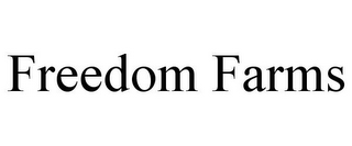 FREEDOM FARMS