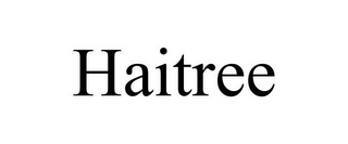 HAITREE