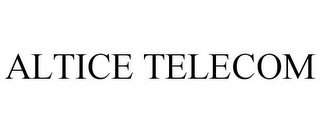 ALTICE TELECOM