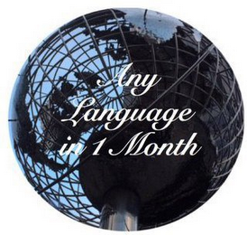 ANY LANGUAGE IN 1 MONTH