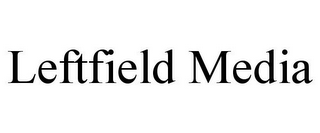 LEFTFIELD MEDIA