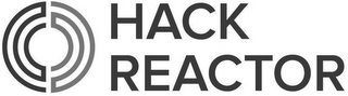 HACK REACTOR