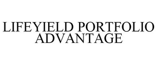 LIFEYIELD PORTFOLIO ADVANTAGE