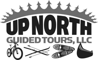 UP NORTH GUIDED TOURS, LLC