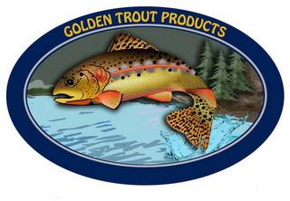 GOLDEN TROUT PRODUCTS