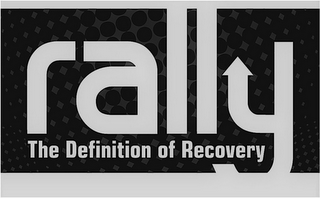 RALLY THE DEFINITION OF RECOVERY