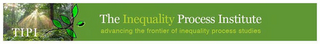 TIPI THE INEQUALITY PROCESS INSTITUTE ADVANCING THE FRONTIER OF INEQUALITY PROCESS STUDIES