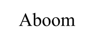 ABOOM