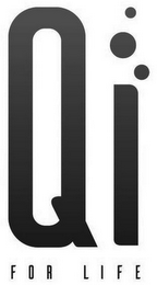 QI FOR LIFE