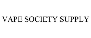 VAPE SOCIETY SUPPLY