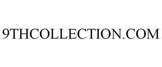 9THCOLLECTION.COM