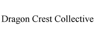 DRAGON CREST COLLECTIVE