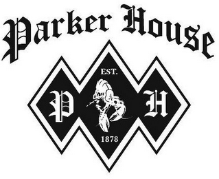 PARKER HOUSE PH EST. 1878