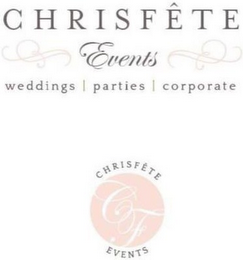 CHRISFÊTE EVENTS WEDDINGS PARTIES CORPORATE CF CHRISFÊTE EVENTS