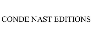 CONDE NAST EDITIONS