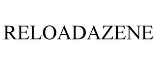 RELOADAZENE