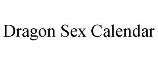 DRAGON SEX CALENDAR