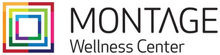 MONTAGE WELLNESS CENTER