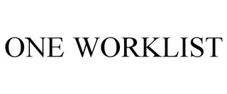 ONE WORKLIST