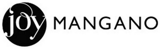 JOY MANGANO