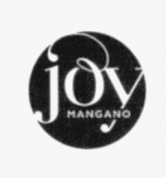 JOY MANGANO