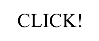 CLICK!