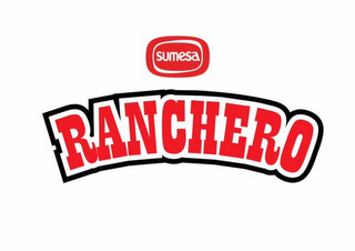 SUMESA, RANCHERO