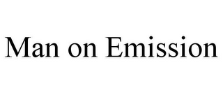 MAN ON EMISSION