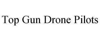 TOP GUN DRONE PILOTS
