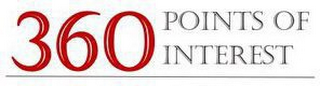 360 POINTS OF INTEREST