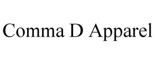 COMMA D APPAREL