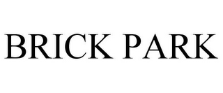 BRICK PARK