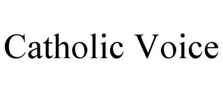 CATHOLIC VOICE