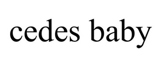 CEDES BABY