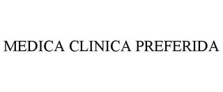 MEDICA CLINICA PREFERIDA