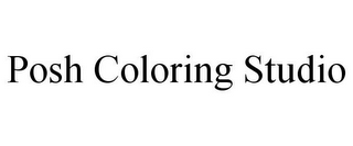 POSH COLORING STUDIO