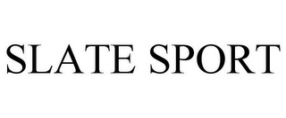 SLATE SPORT