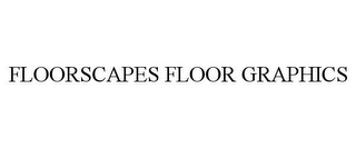 FLOORSCAPES FLOOR GRAPHICS