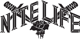 NITE LIFE