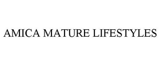 AMICA MATURE LIFESTYLES