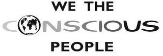 WE THE CONSCIOUS PEOPLE