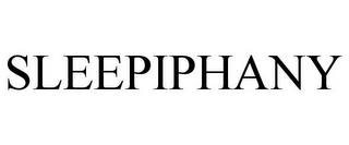 SLEEPIPHANY