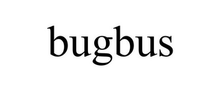 BUGBUS